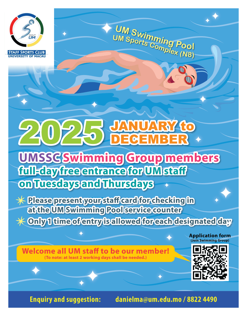 Free use of UM Swimming Pool for UMSSC Swimming Group members on Tuesdays and Thursdays from January to December 2025